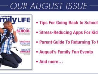 South Florida Family Life - Inside the August 2021 Issue