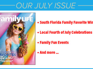 South Florida Family Life - July 2022